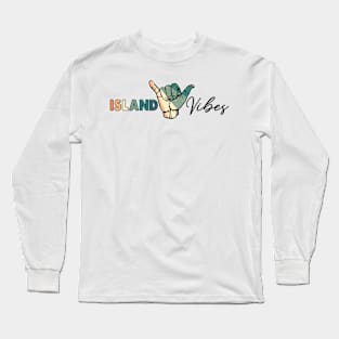 Island vibes Long Sleeve T-Shirt